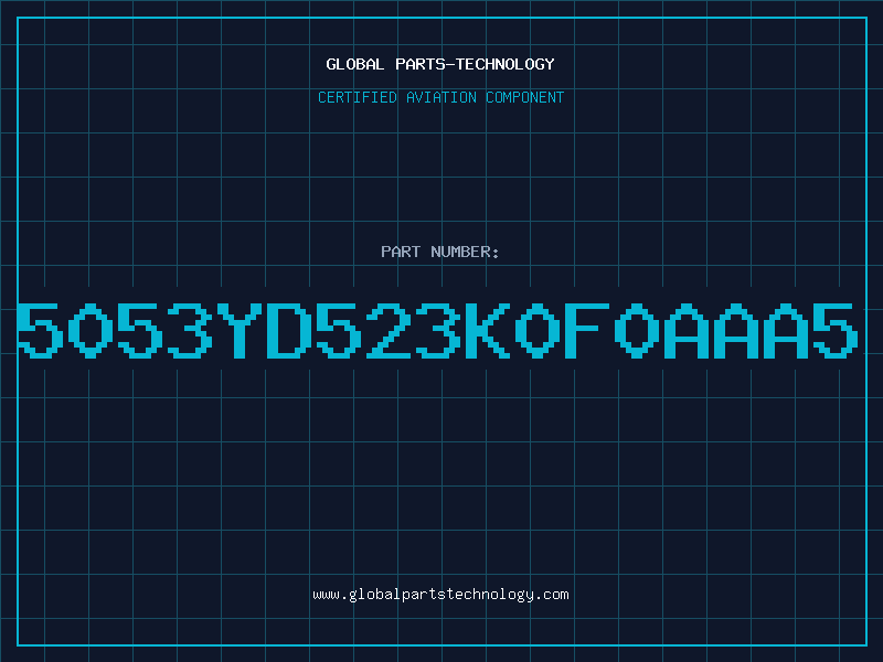 Aviation Part 5053YD523K0F0AAA5