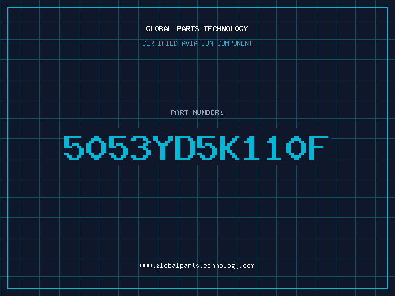 Aviation Part 5053YD5K110F