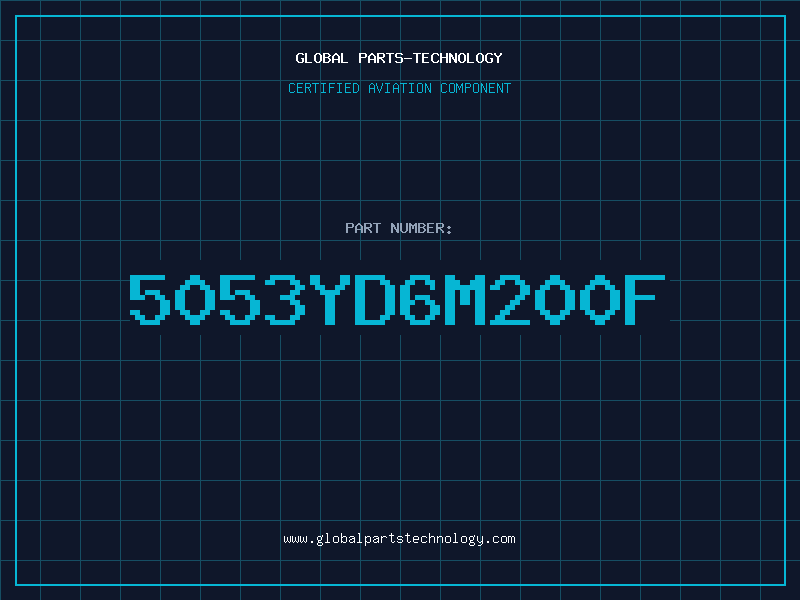 Aviation Part 5053YD6M200F