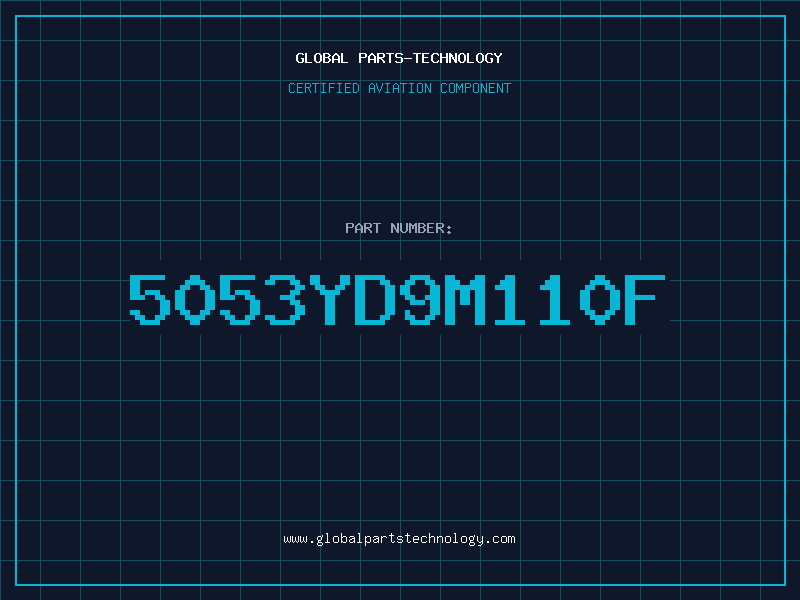 Aviation Part 5053YD9M110F