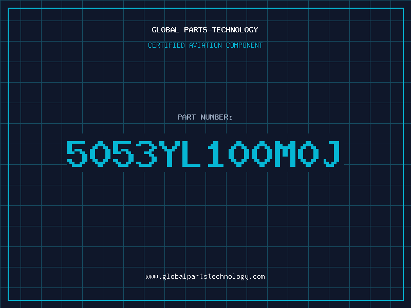 Aviation Part 5053YL100M0J