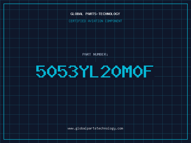 Aviation Part 5053YL20M0F