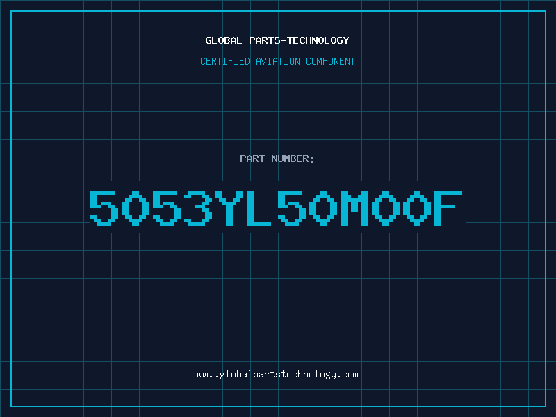 Aviation Part 5053YL50M00F
