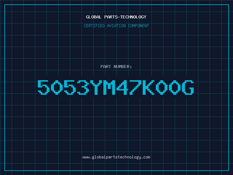 Aviation Part 5053YM47K00G