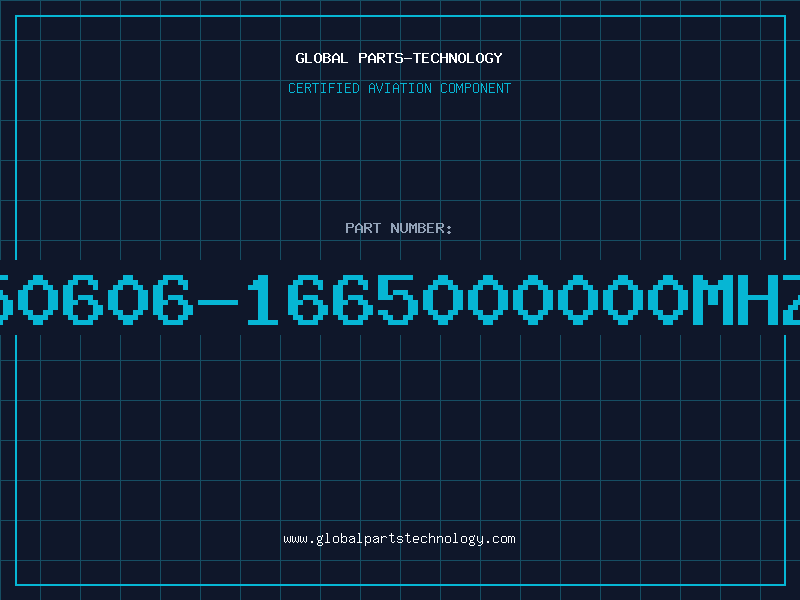 Aviation Part 50606-1665000000MHZ