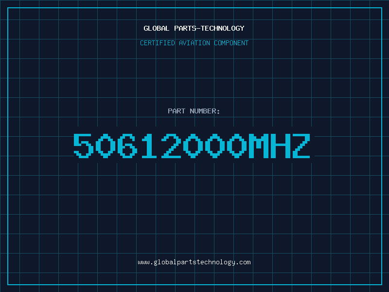 Aviation Part 50612000MHZ