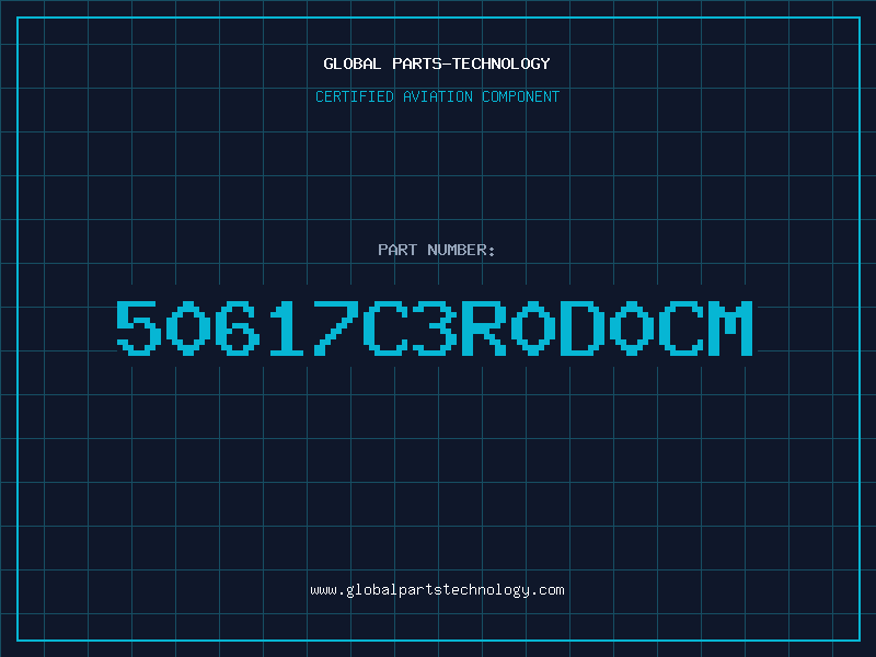 Aviation Part 50617C3R0D0CM
