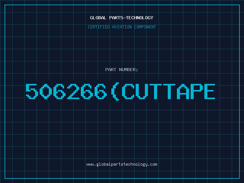 Aviation Part 506266CUTTAPE