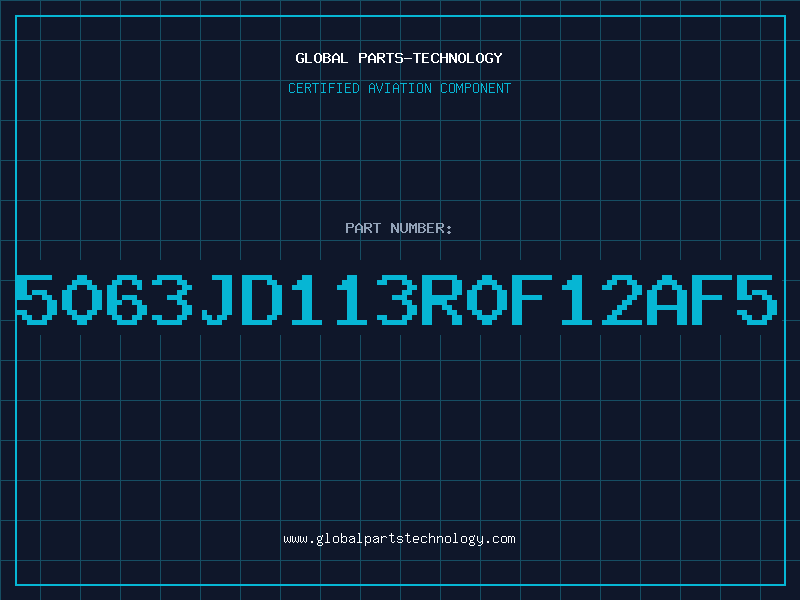 Aviation Part 5063JD113R0F12AF5