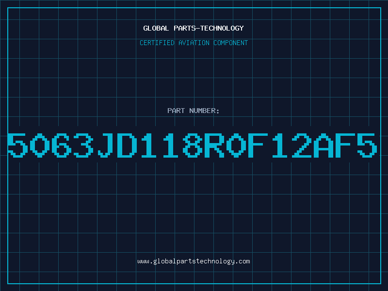 Aviation Part 5063JD118R0F12AF5