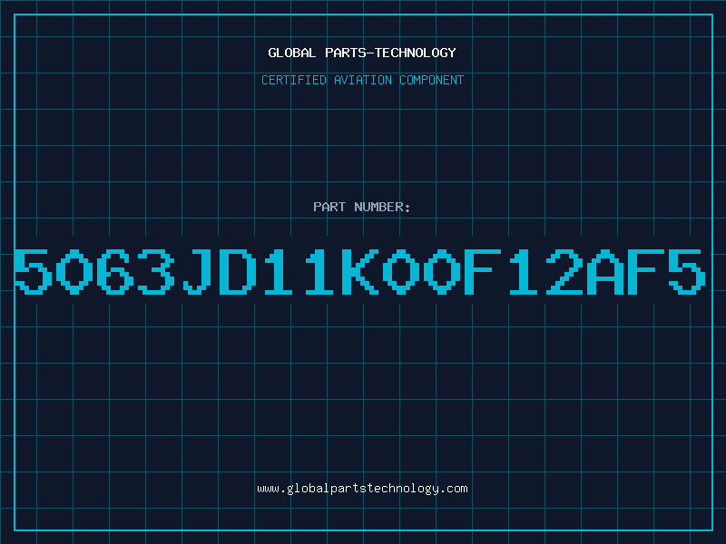 Aviation Part 5063JD11K00F12AF5