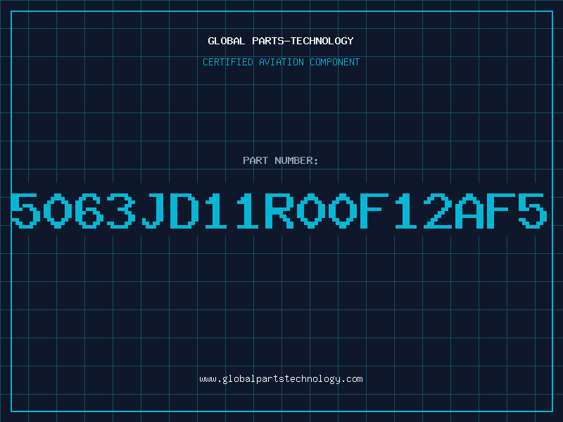 Aviation Part 5063JD11R00F12AF5