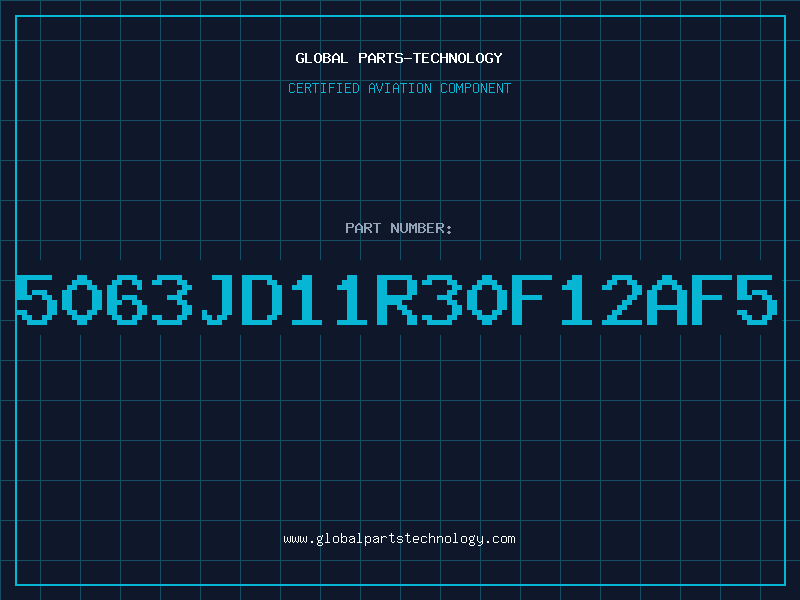 Aviation Part 5063JD11R30F12AF5