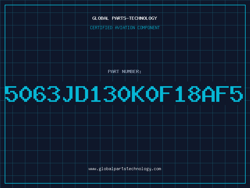Aviation Part 5063JD130K0F18AF5