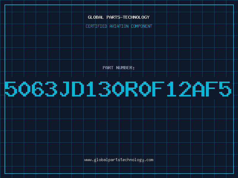 Aviation Part 5063JD130R0F12AF5