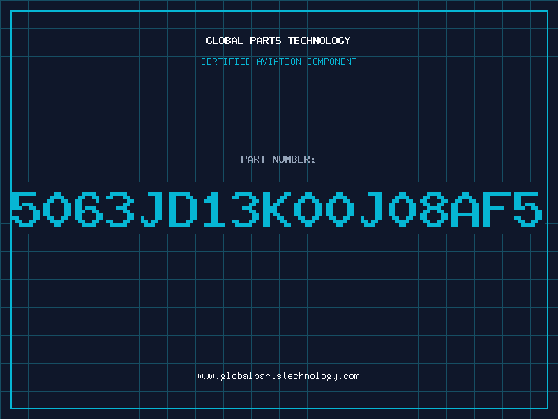 Aviation Part 5063JD13K00J08AF5