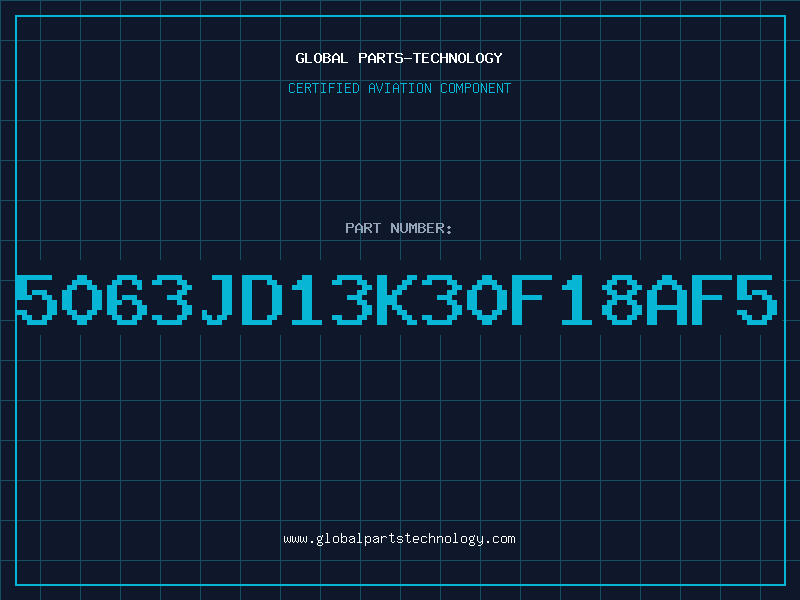 Aviation Part 5063JD13K30F18AF5