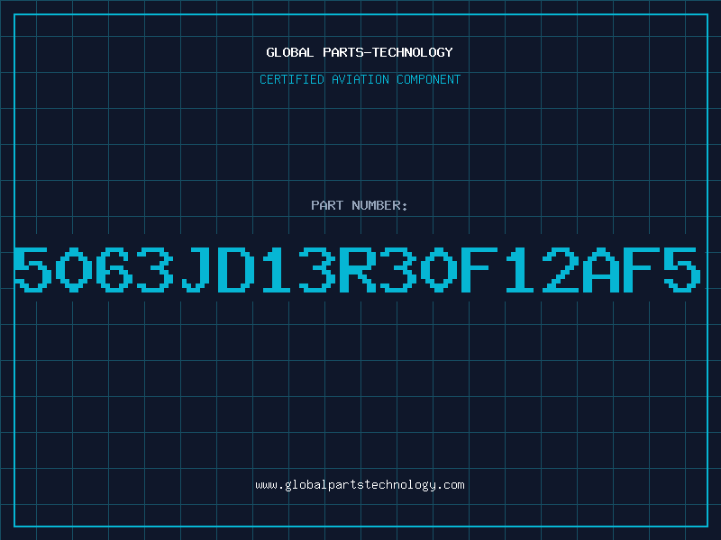 Aviation Part 5063JD13R30F12AF5