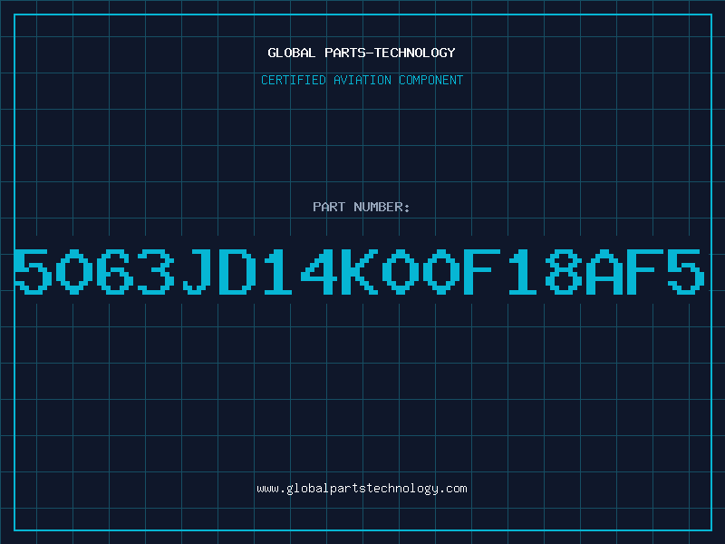 Aviation Part 5063JD14K00F18AF5
