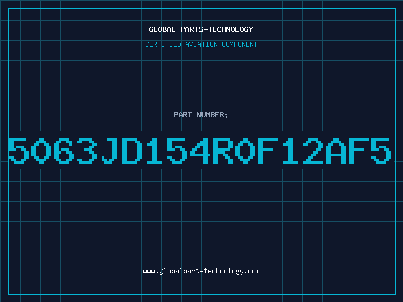 Aviation Part 5063JD154R0F12AF5