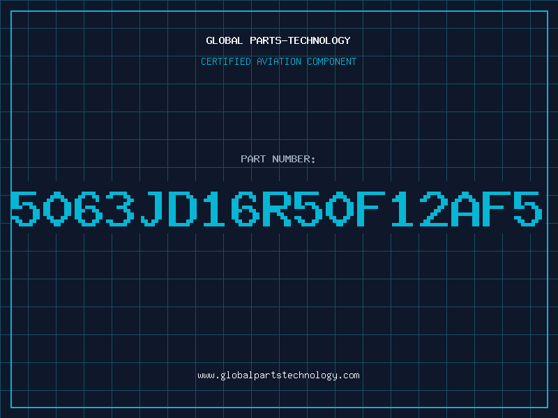 Aviation Part 5063JD16R50F12AF5