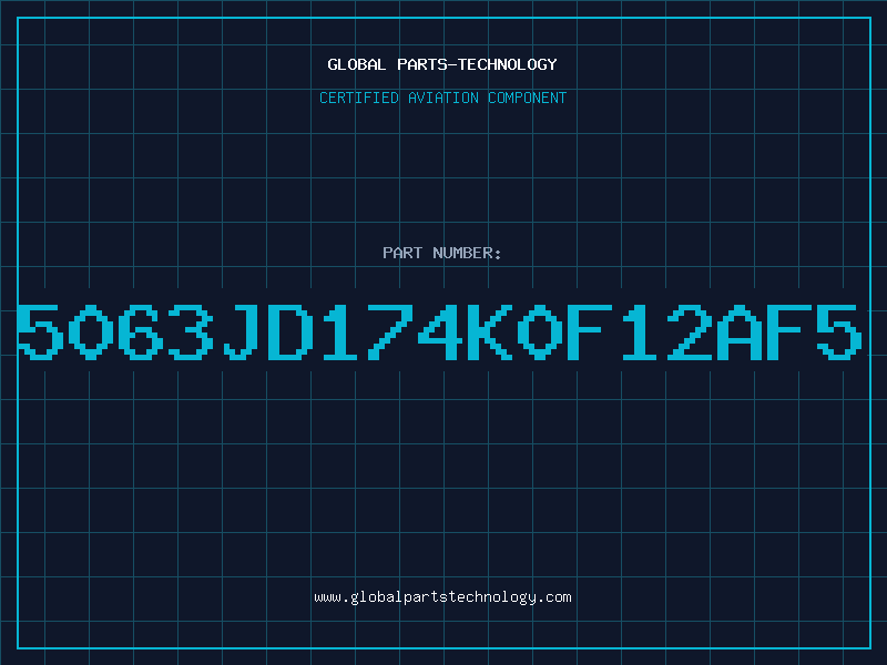 Aviation Part 5063JD174K0F12AF5