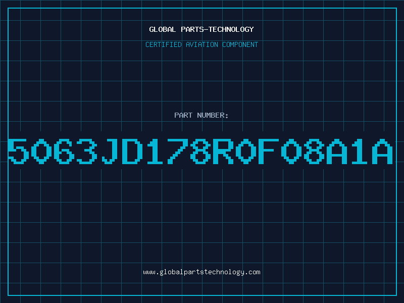 Aviation Part 5063JD178R0F08A1A