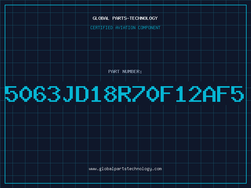 Aviation Part 5063JD18R70F12AF5