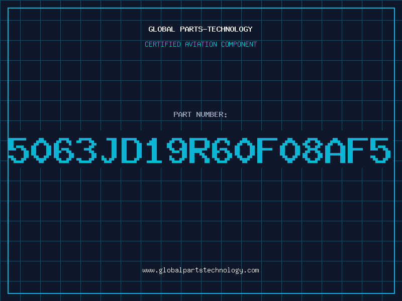Aviation Part 5063JD19R60F08AF5