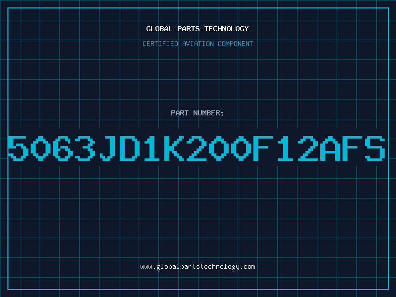 Aviation Part 5063JD1K200F12AFS