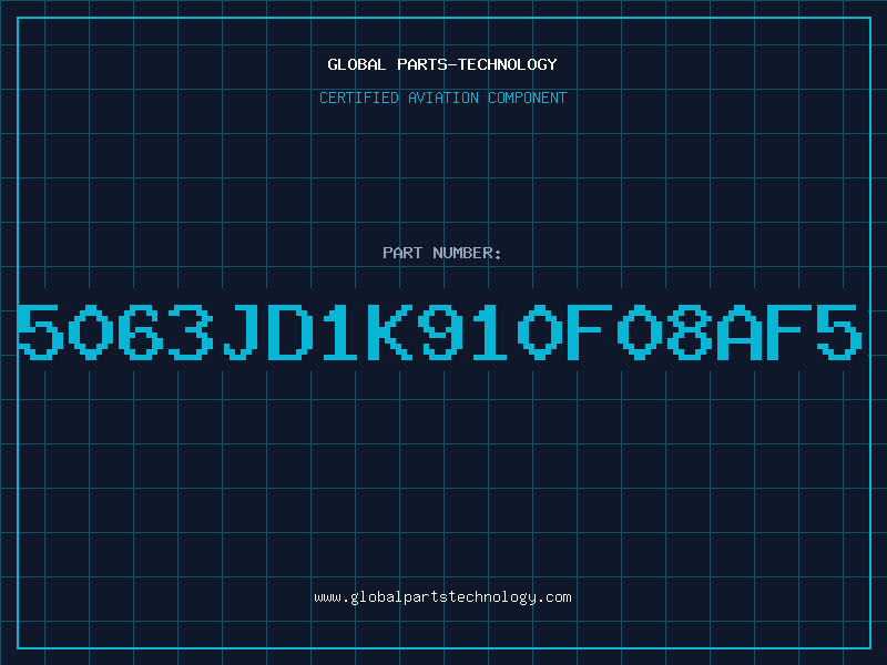Aviation Part 5063JD1K910F08AF5