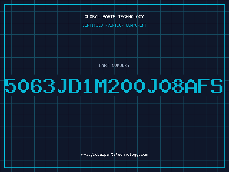 Aviation Part 5063JD1M200J08AFS