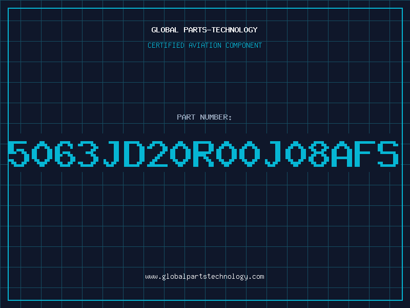 Aviation Part 5063JD20R00J08AFS