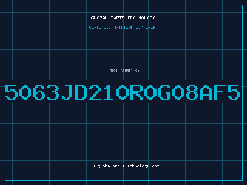 Aviation Part 5063JD210R0G08AF5