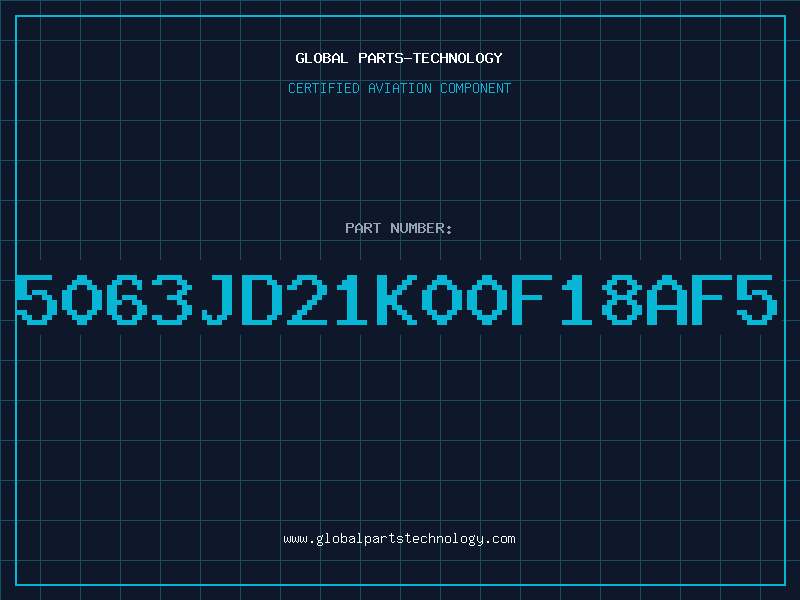 Aviation Part 5063JD21K00F18AF5
