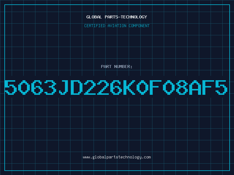 Aviation Part 5063JD226K0F08AF5