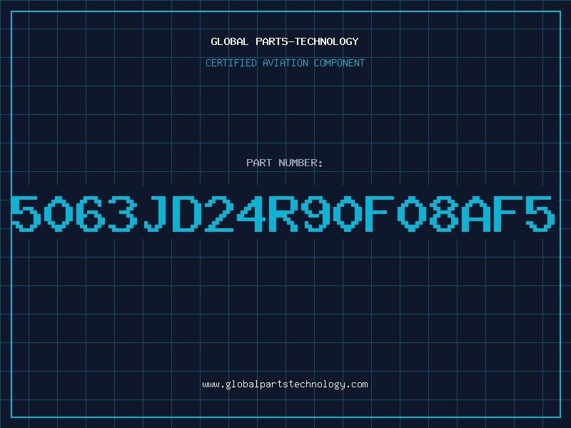 Aviation Part 5063JD24R90F08AF5