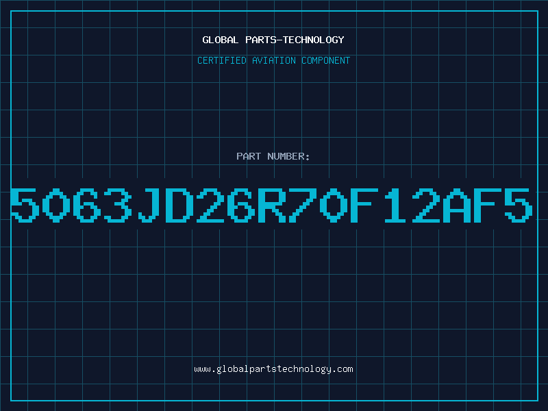 Aviation Part 5063JD26R70F12AF5