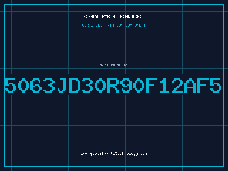 Aviation Part 5063JD30R90F12AF5