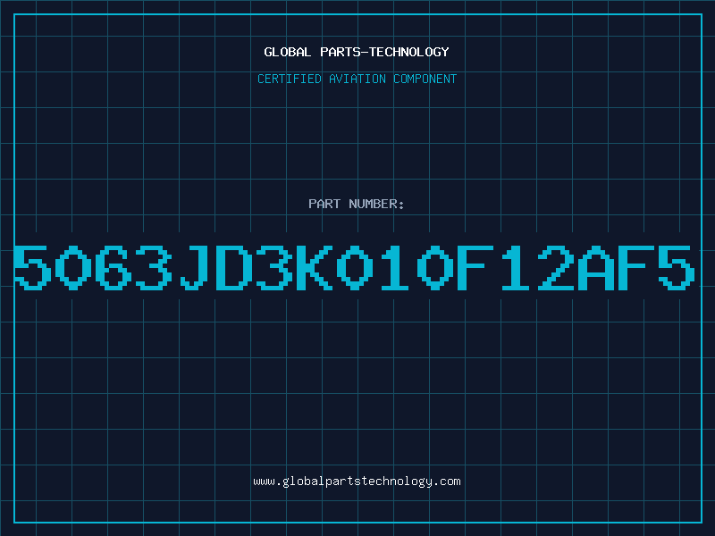 Aviation Part 5063JD3K010F12AF5