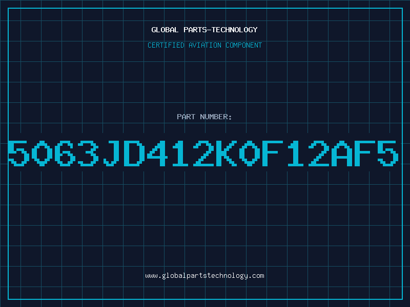 Aviation Part 5063JD412K0F12AF5