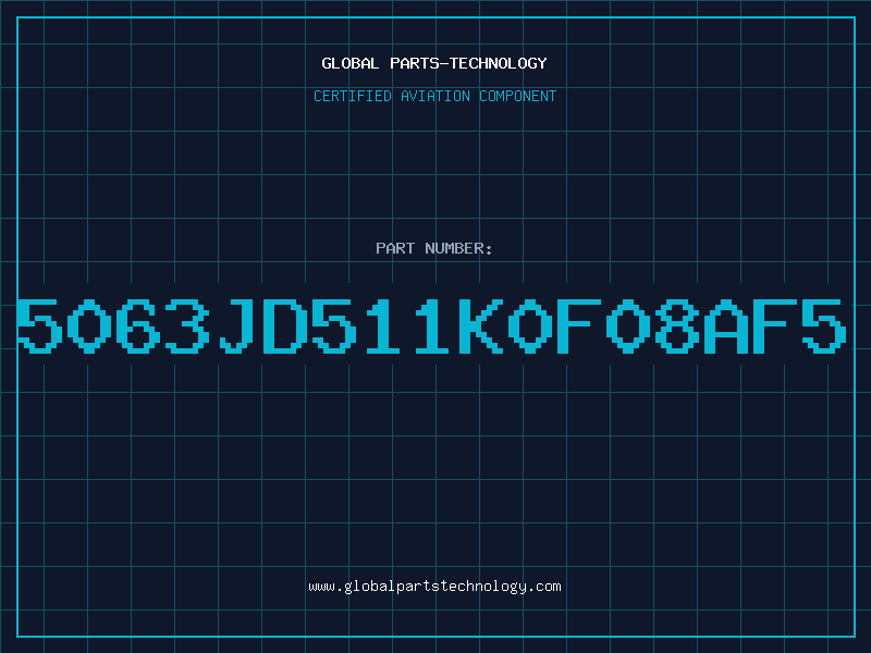 Aviation Part 5063JD511K0F08AF5