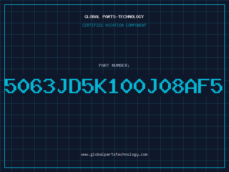 Aviation Part 5063JD5K100J08AF5