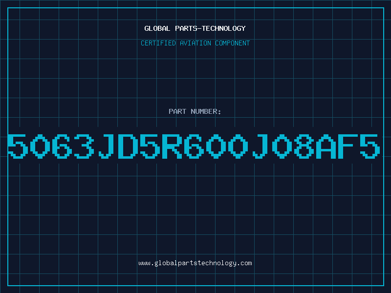 Aviation Part 5063JD5R600J08AF5
