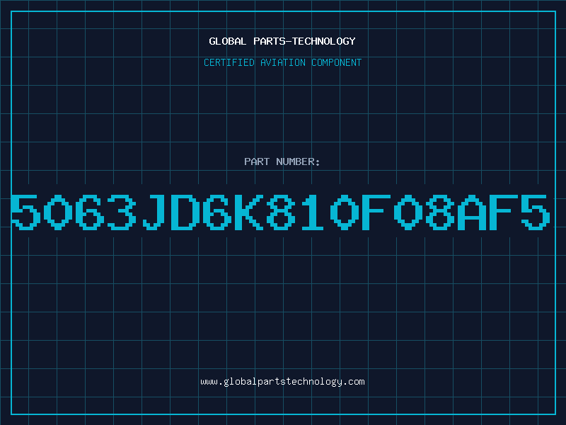 Aviation Part 5063JD6K810F08AF5