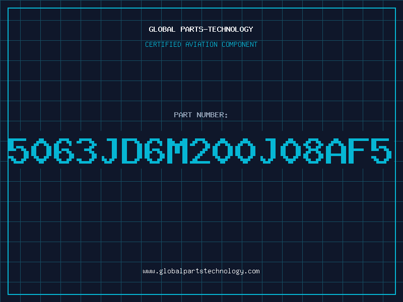 Aviation Part 5063JD6M200J08AF5