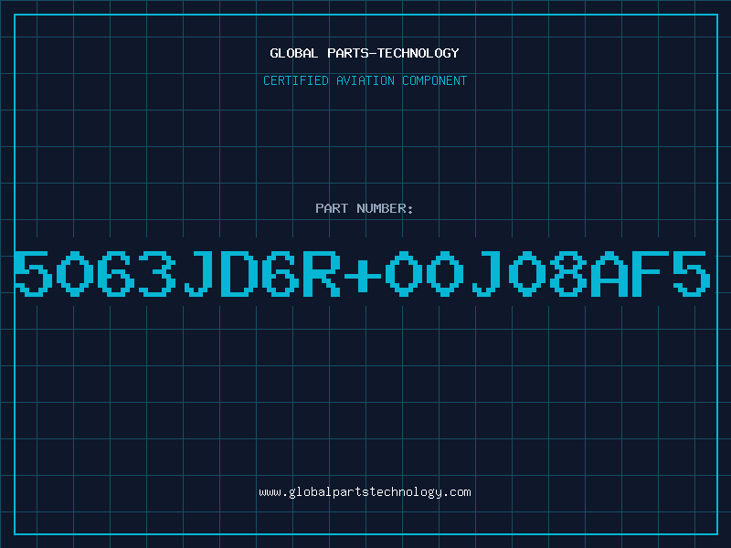 Aviation Part 5063JD6R+00J08AF5