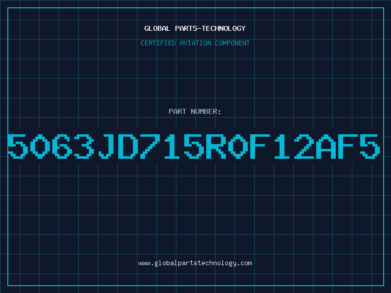 Aviation Part 5063JD715R0F12AF5
