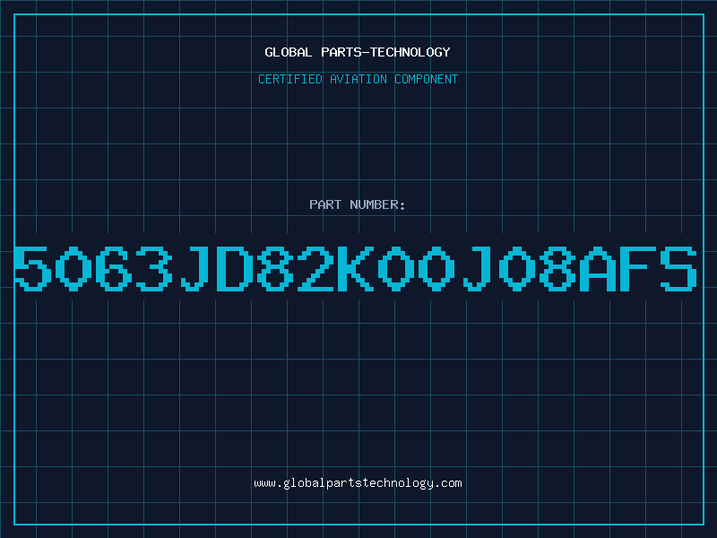 Aviation Part 5063JD82K00J08AFS