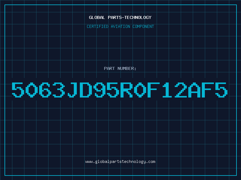 Aviation Part 5063JD95R0F12AF5